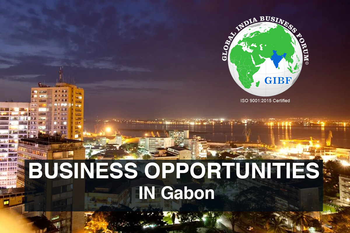 india-gabon-business-and-cultural-council-business-opportunities-in-gabon